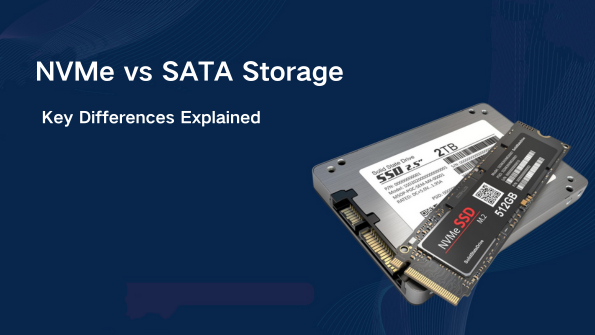 NVMe vs SATA Storage: Key Differences Explained