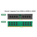Should I Upgrade From DDR4 to DDR5 in 2025?