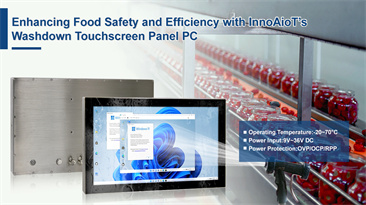 Enhancing Food Safety and Efficiency with InnoAioT’s Washdown Touchscreen Panel PC