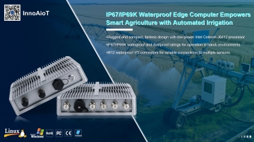 IP67/IP69K Waterproof Edge Computer Empowers Smart Agriculture with Automated Irrigation